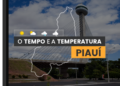PREVISÃO DO TEMPO: quarta-feira (4) sem chuvas no Piauí