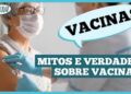Dr. Ajuda: faz mal tomar várias vacinas no mesmo dia?