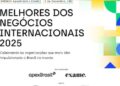 Melhores dos Negócios Internacionais 2025: premiação reúne os melhores dos negócios internacionais em noite de celebração em São Paulo