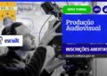 Escult lança segunda turma do Curso Livre em Produção Audiovisual