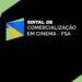 MinC investe R$ 60 milhões para ampliar a presença da produção cinematográfica brasileira em salas de cinema