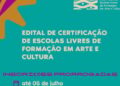 Inscrições para certificação de Escolas Livres de Formação em Arte e Cultura seguem abertas até 5 de julho
