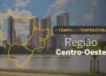 O TEMPO E A TEMPERATURA: Centro-Oeste terá tempo seco, sol forte e grande variação de temperatura